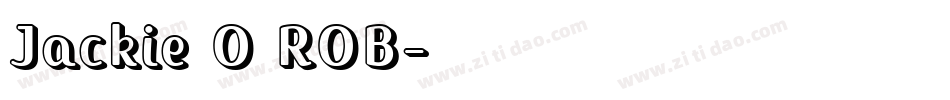 Jackie O ROB字体转换